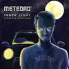Meteoro - Inner Light (David Kano Remix) - Single
